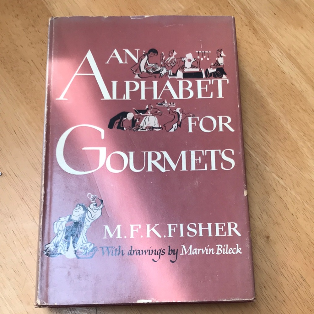 An Alphabet for Gourmets by M. F. K. Fisher 1949 hardcover vintage